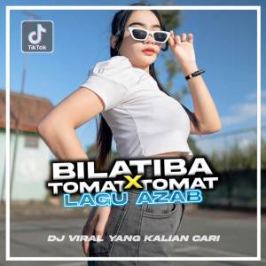 อัลบัม DJ BILA TIBA X TOMAT TOMAT ศิลปิน MBAHNO PRODUCTION