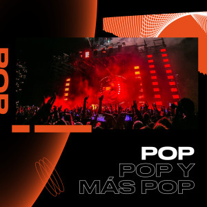 อัลบัม Pop Pop y más Pop (Explicit) ศิลปิน Various Artists