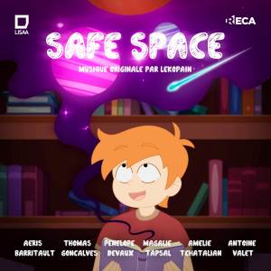 ดาวน์โหลดและฟังเพลง Safe Space (Bande originale) พร้อมเนื้อเพลงจาก Lekopain