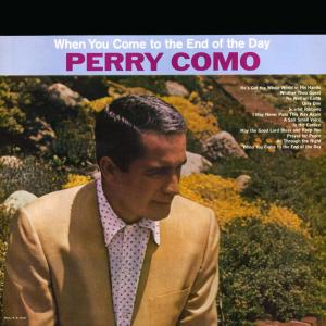 ดาวน์โหลดและฟังเพลง No Well On Earth พร้อมเนื้อเพลงจาก Perry Como