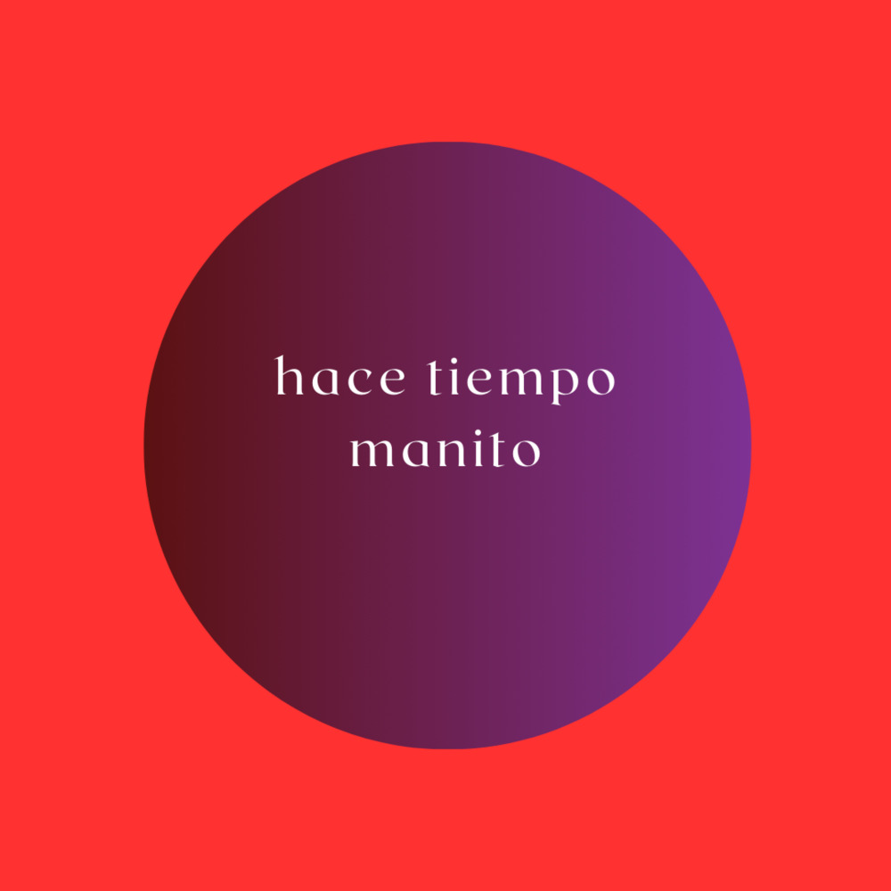Hace Tiempo