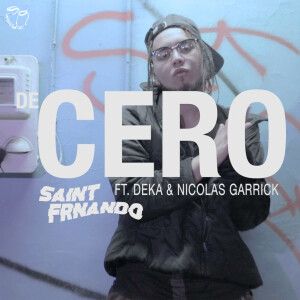 收聽Saint Frnando的DE CERO (Explicit)歌詞歌曲