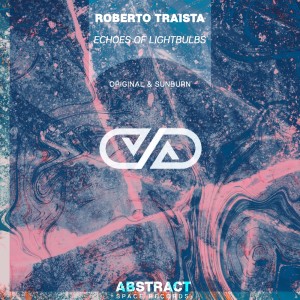 Listen to Sunburn (Original Mix) song with lyrics from Roberto Traista