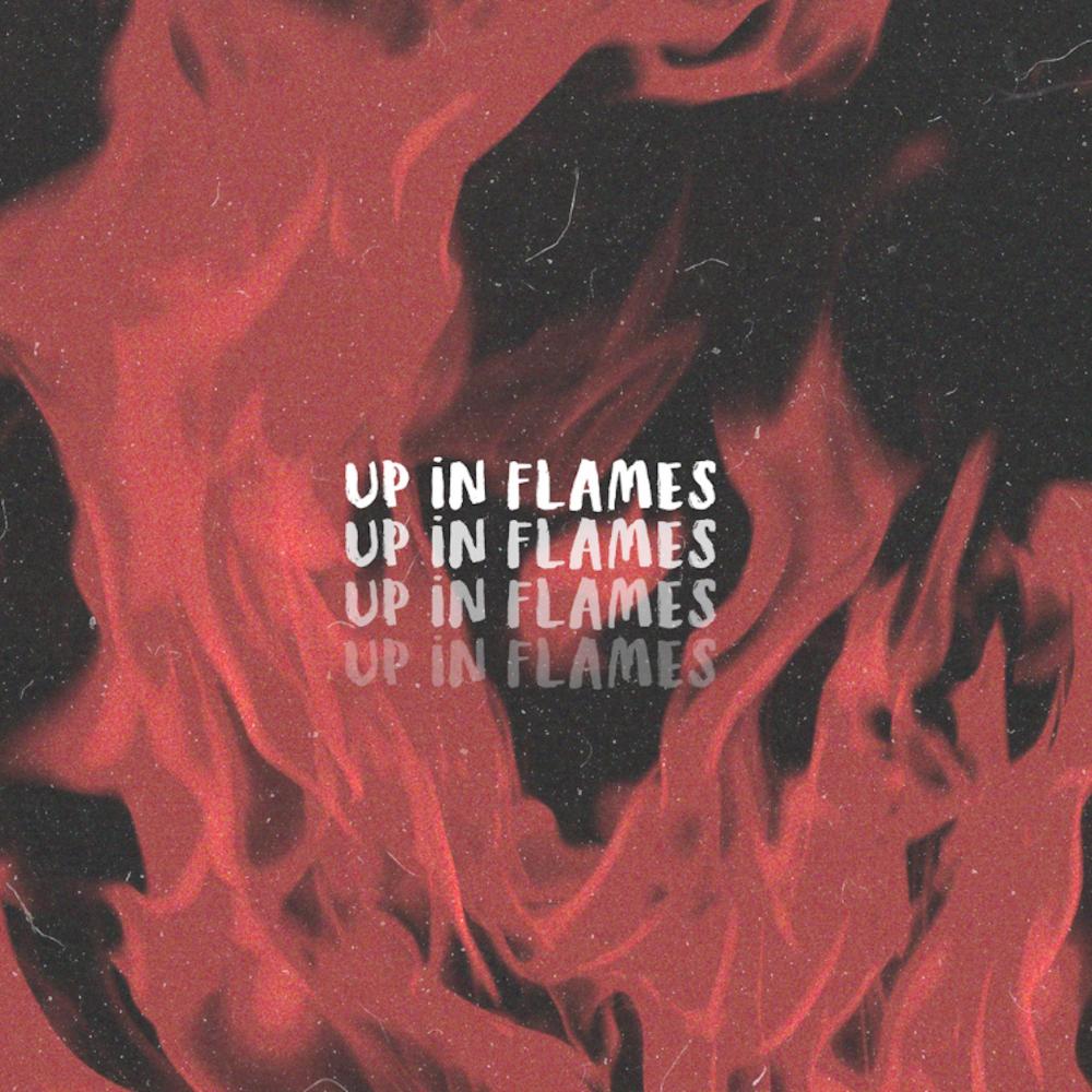 Up in Flames