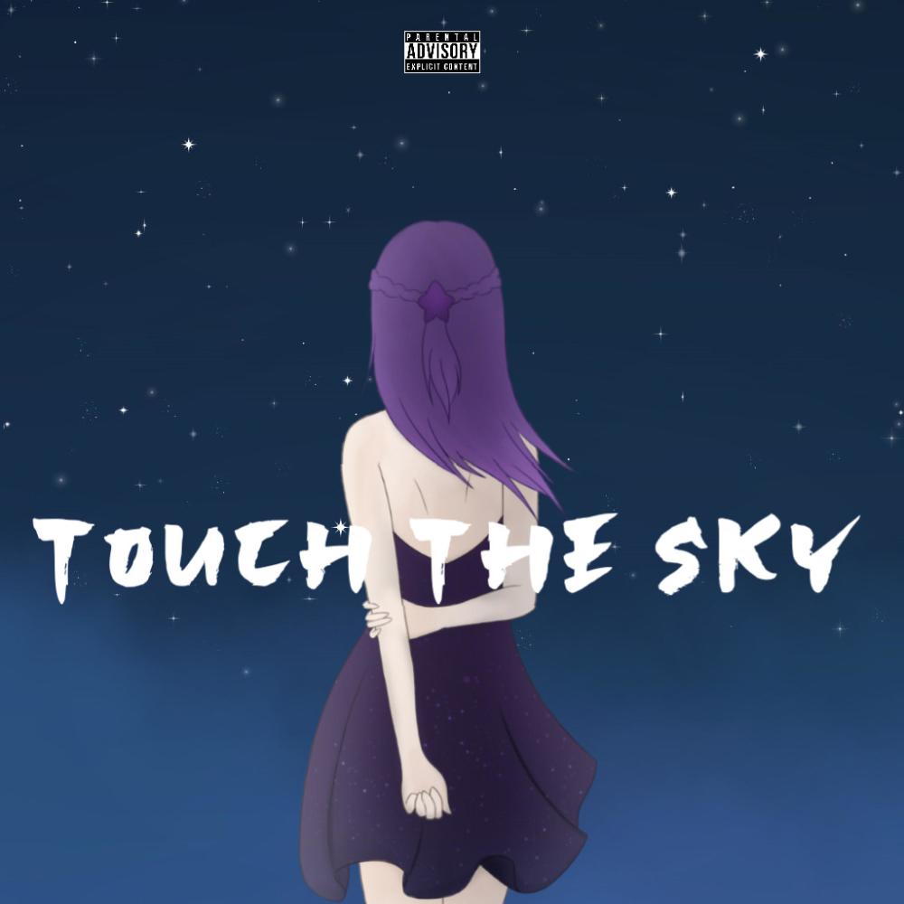 Touch The Sky (Explicit)