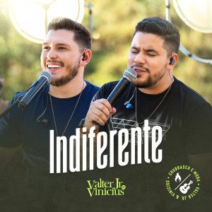 Listen to Indiferente song with lyrics from Valter Jr