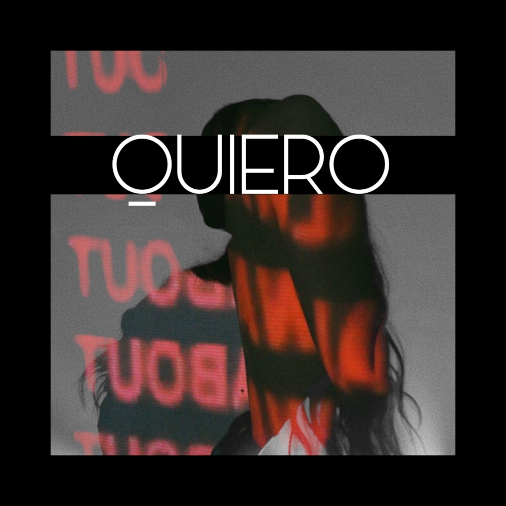Quiero