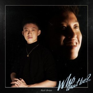 收听Rich Brian的Who That Be (Clean) (CLEAN)歌词歌曲