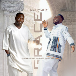 收听Laolu Gbenjo的Testimony of Grace, Pt 2歌词歌曲