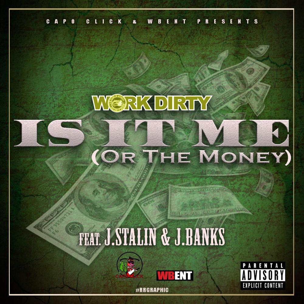 Is It Me (Or the Money) (Explicit)