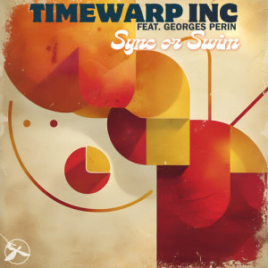 Album Sync or Swim from Timewarp Inc