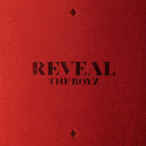 ดาวน์โหลดและฟังเพลง REVEAL พร้อมเนื้อเพลงจาก THE BOYZ