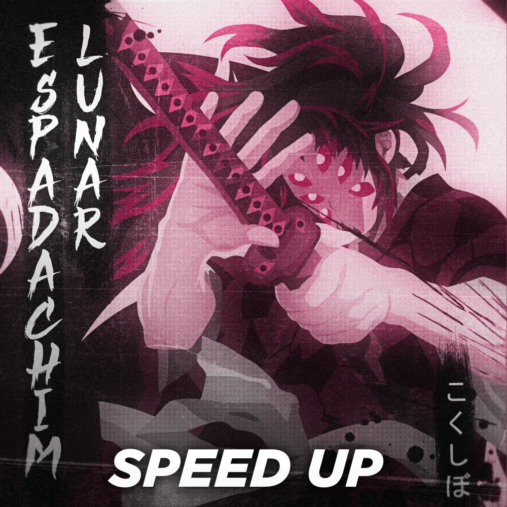 Espadachim Lunar (Speed Up)