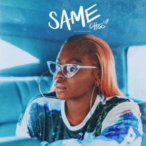 ดาวน์โหลดและฟังเพลง Same พร้อมเนื้อเพลงจาก Choc