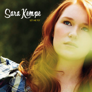 อัลบัม Let Me Fly ศิลปิน Sara Kempe