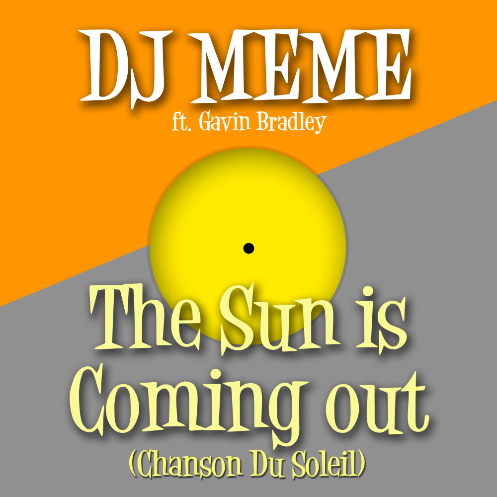 The Sun Is Coming out (Chanson Du Soleil) (CIC Remix)
