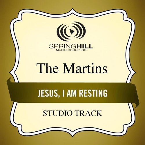 Jesus, I Am Resting (High Key Performance Track Without Background Vocals)