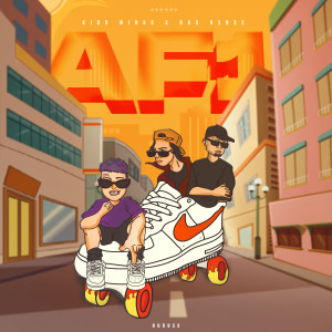 收聽Kidd Wings的Af1歌詞歌曲
