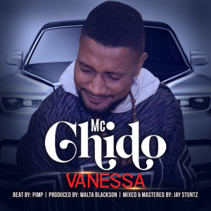 Listen to Vanessa song with lyrics from Mc Chido