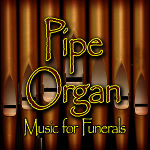 อัลบัม Pipe Organ (Music for Funerals) ศิลปิน Father John