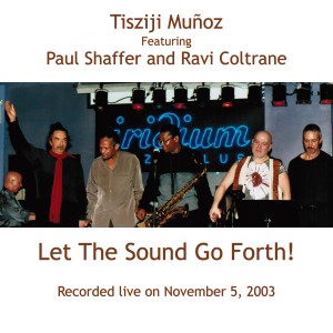 Paul Shaffer的專輯Let The Sound Go Forth! (Live)