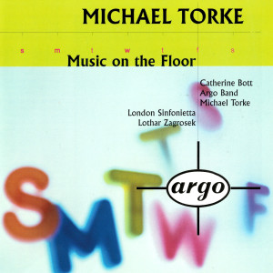 Torke: Music On The Floor; 4 Proverbs; Monday & Tuesday