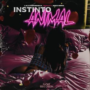 Lalo Espinosaa的專輯INSTINTO ANIMAL (Explicit)