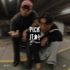 收聽nel的PICK IT UP!歌詞歌曲