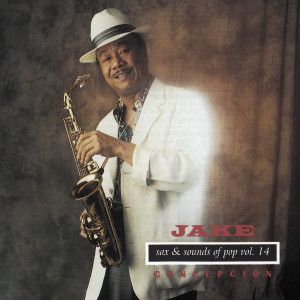 Album Sax and Sounds of Pop, Vol. 14 from Jake Concepcion