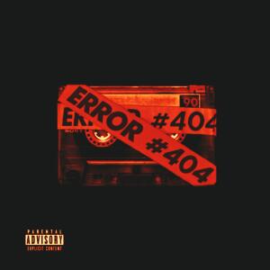 xvgram的專輯ERROR #404 (Complete Edition) [Explicit]