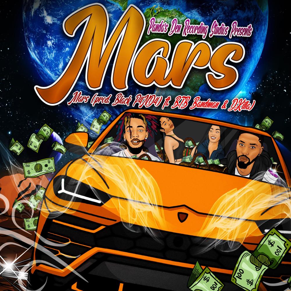 Mars (feat. DKilla & B.T.B Bandman) (Explicit)
