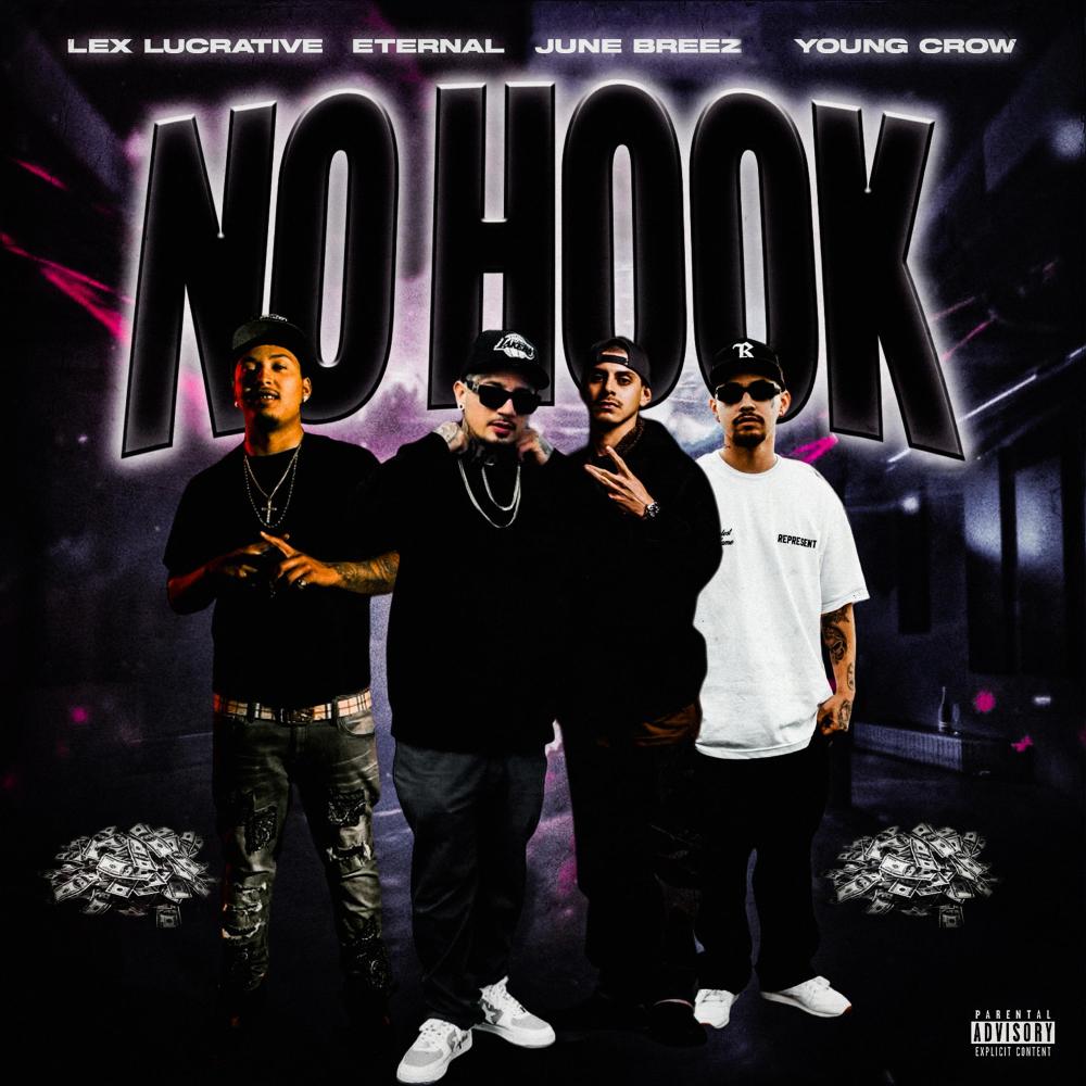 No Hook (feat. Young crow, June breez & Eternal) (Explicit)