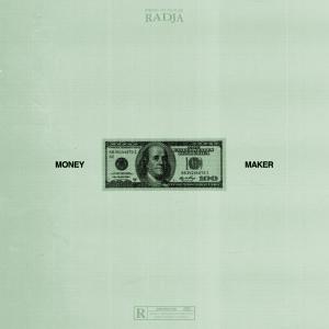 อัลบัม Money Maker (feat. Claus) [Explicit] ศิลปิน Radja
