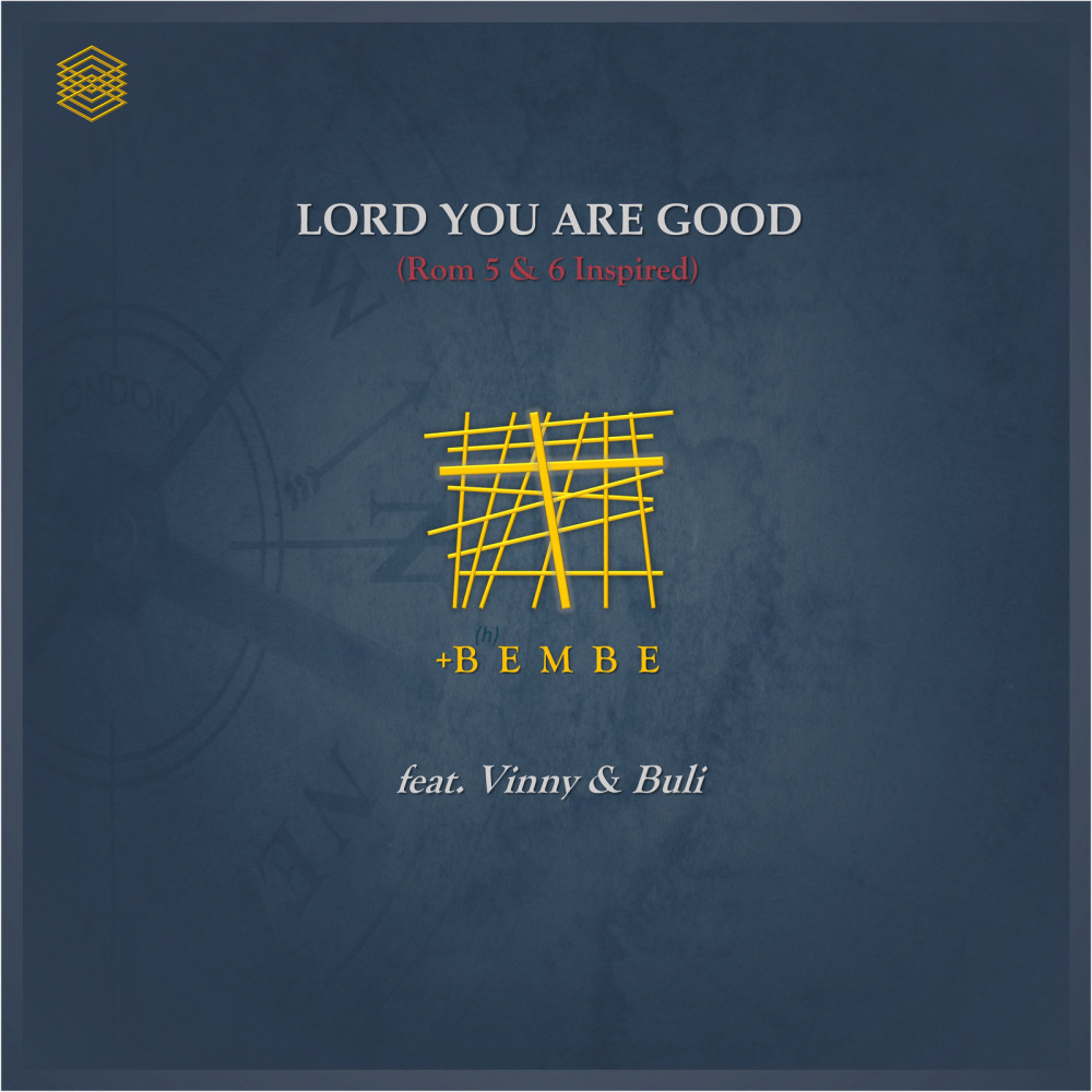 Lord You Are Good (Rom 5 & 6 Inspired)