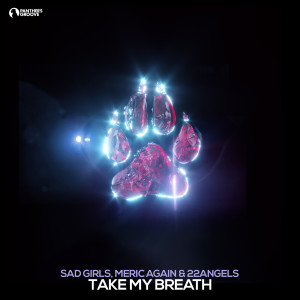 Album Take My Breath from sad girls
