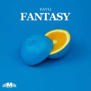 ดาวน์โหลดและฟังเพลง Fantasy (Original Mix) พร้อมเนื้อเพลงจาก Davij