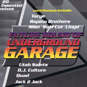 Album Future Sound Of Underground Garage from Various