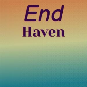 Various Artists的專輯End Haven