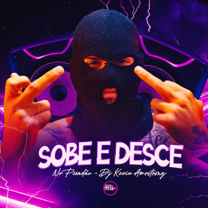 DJ Kevin Armstrong的專輯Sobe e Desce (Explicit)