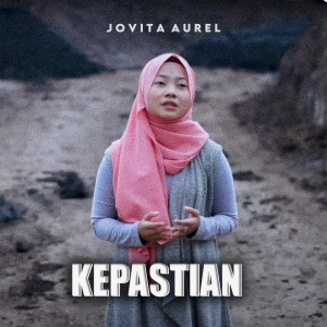 Album Kepastian oleh Jovita Aurel