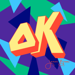 Jamal Brown的專輯OK