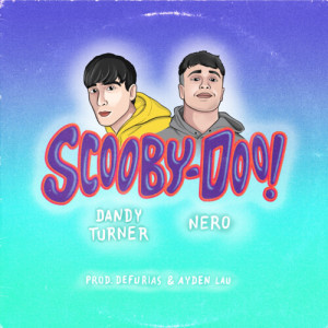 NERO的專輯SCOOBY-DOO (Explicit)