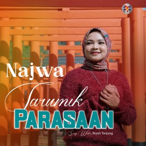 Dengarkan TARUMIK PARASAAN lagu dari Najwa dengan lirik