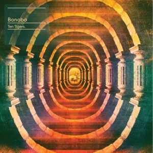 ดาวน์โหลดและฟังเพลง Ten Tigers (Bengal Edit) พร้อมเนื้อเพลงจาก Bonobo