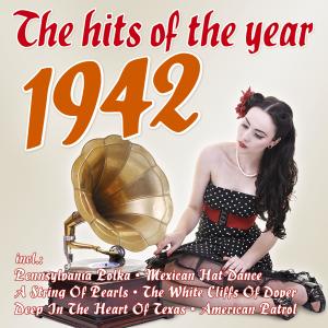 อัลบัม The Hits of the Year 1942 ศิลปิน Various Artists
