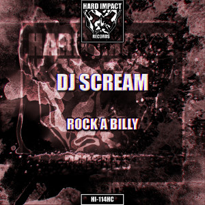 收聽DJ Scream的Rock a Billy歌詞歌曲