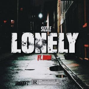 收聽Sizzle的LONELY (feat. LOONI) (Explicit)歌詞歌曲