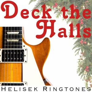 ดาวน์โหลดและฟังเพลง Deck the Halls, for Jazz Guitar (Christmas Carols Holiday Music/Alert Wake Up Alarm) พร้อมเนื้อเพลงจาก Helisek Ringtones
