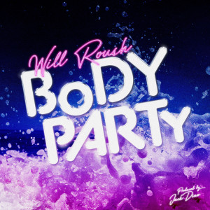 Will Roush的專輯Body Party