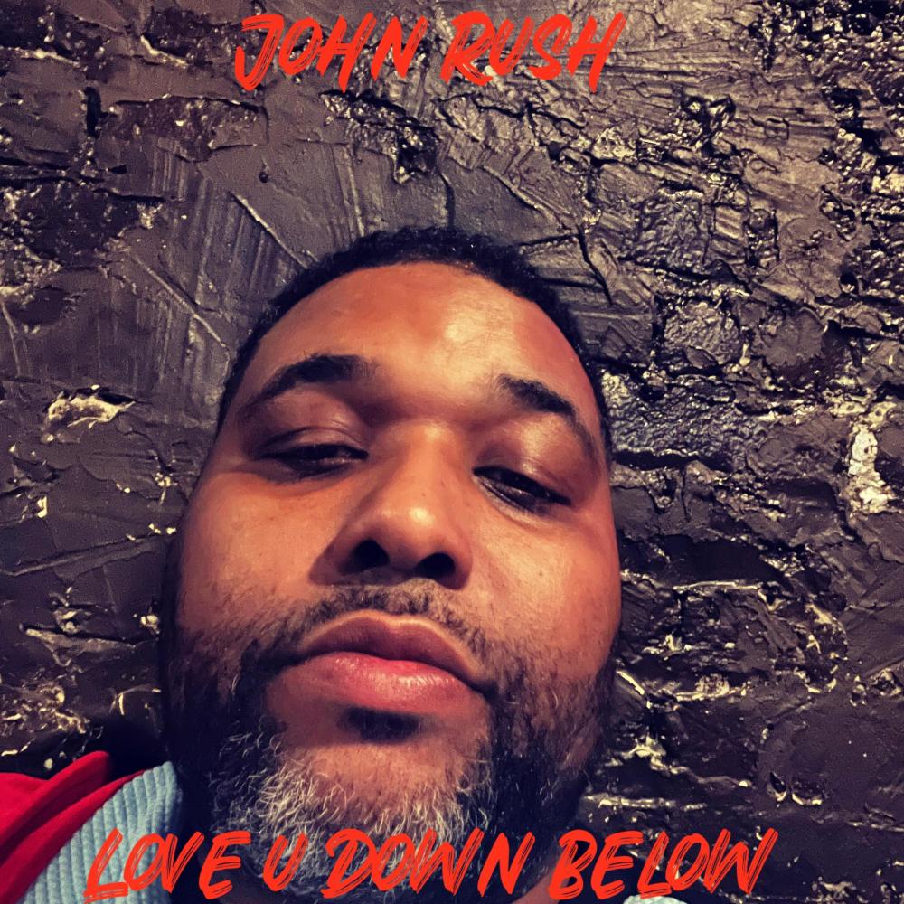 LOVE U DOWN BELOW